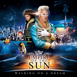 Album cover for Walking on a Dream by Empire of the Sun